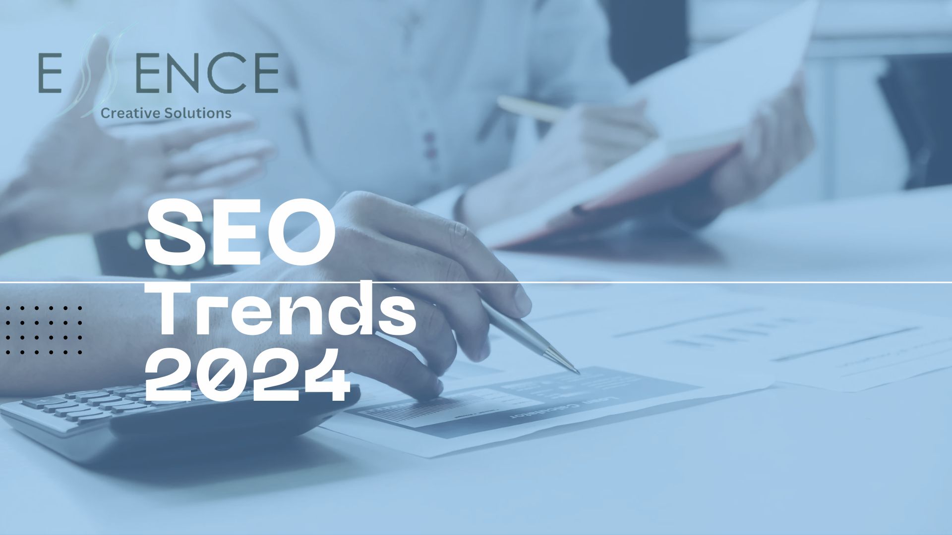 SEO for 2024. What are the current and future SEO trends?